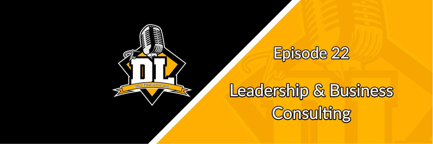 Leadership & Business Consulting - The DL S3E22