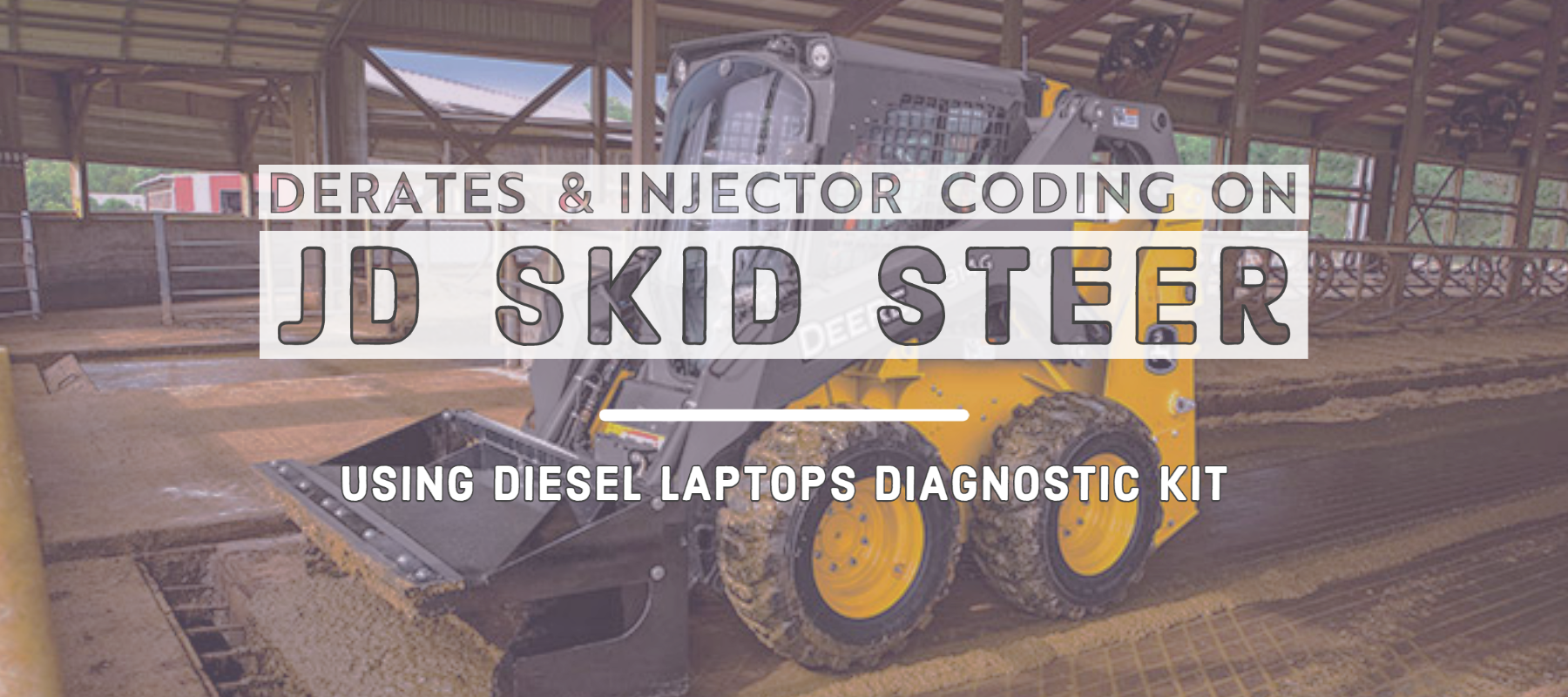 John Deere Skid Steer OEM Capabilities Using Diesel Laptops Kit