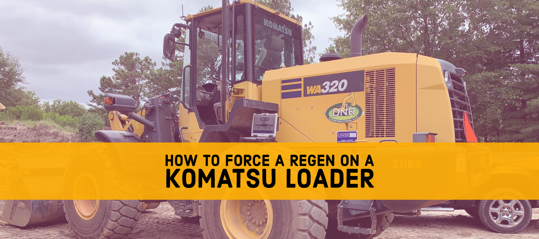 How to Force a Regen on a Komatsu Loader