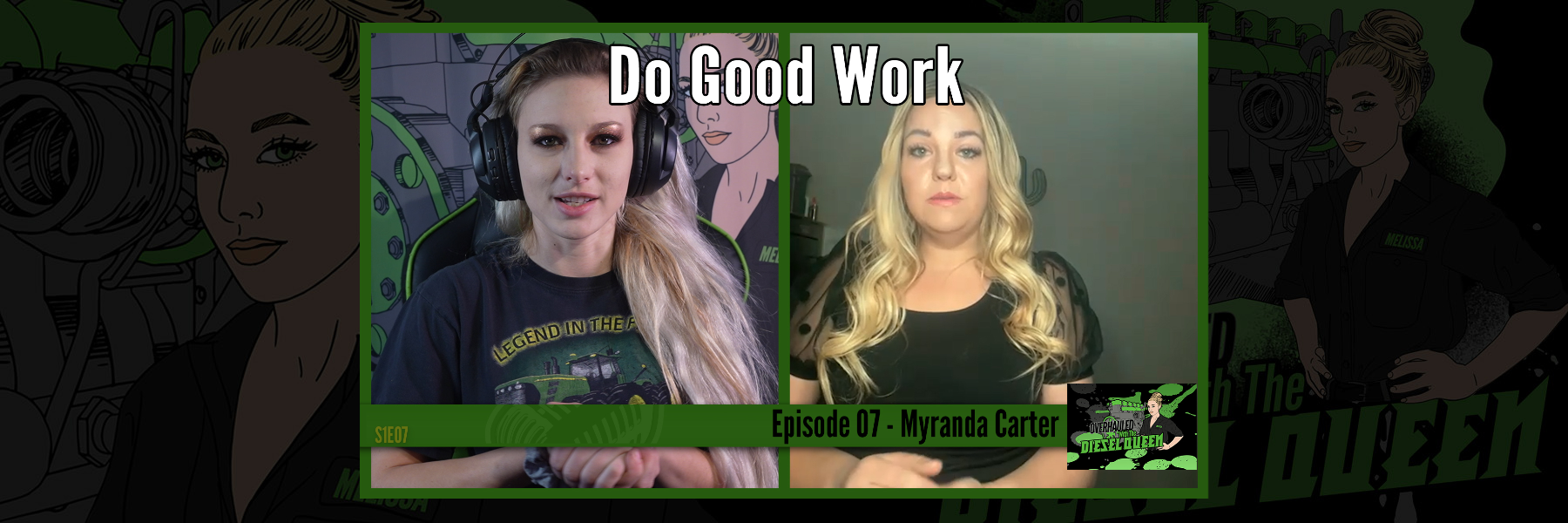 Do Good Work - Overhauled S1E7