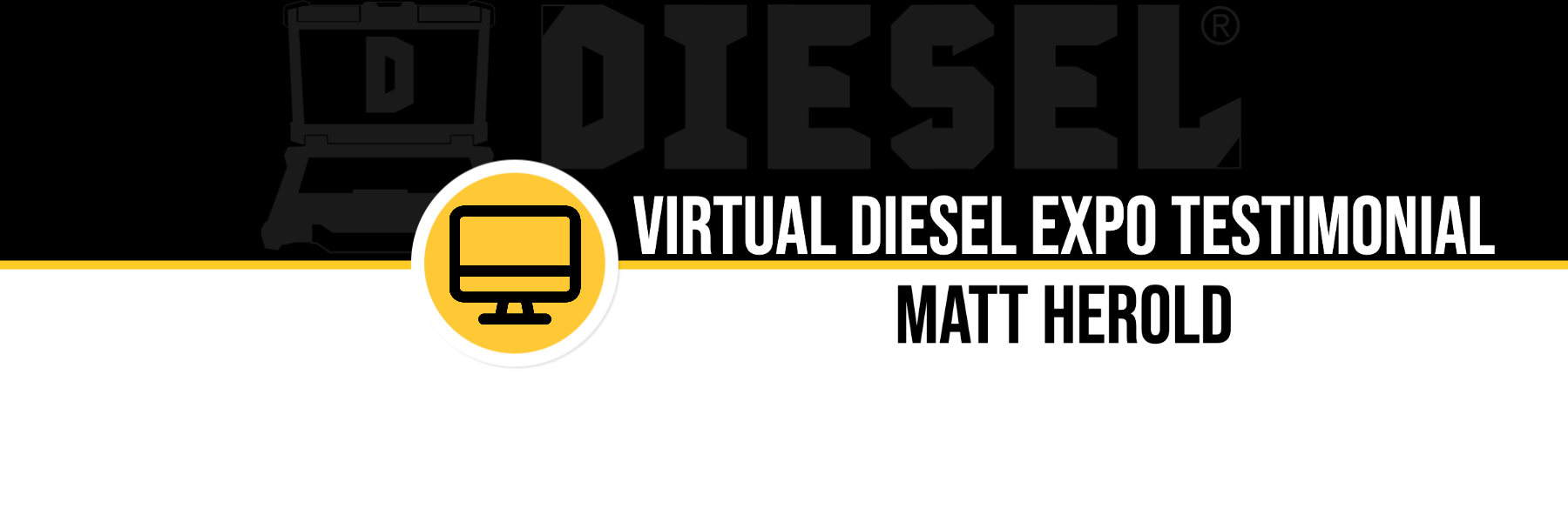 Virtual Diesel Expo Testimonial: Matt Herold